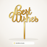 Best Wishes cake topper in Gold Mirror Acrylic