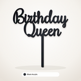 Birthday Queen cake topper in Black Acrylic