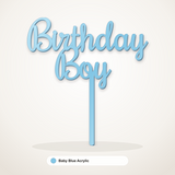 Birthday Boy cake topper in Baby Blue Acrylic