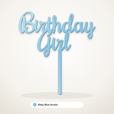 Birthday Girl cake topper in Baby Blue Acrylic