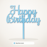 Happy Birthday cake topper in Baby Blue Acrylic