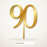 90 cake topper in Gold Mirror Acrylic
