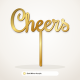 Cheers cake topper in Gold Mirror Acrylic