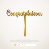 Congratulations cake topper in Gold Mirror Acrylic