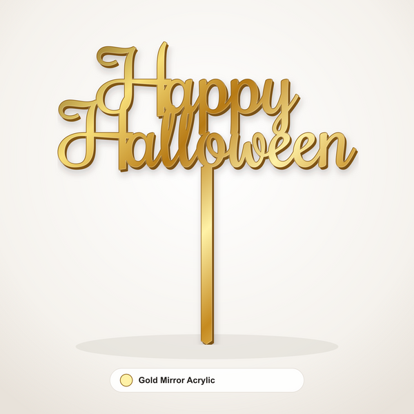 Happy Halloween cake topper in Gold Mirror Acrylic