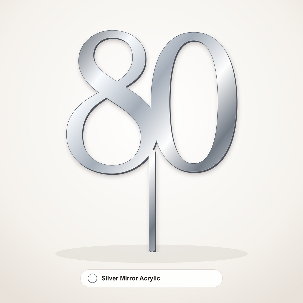 80 cake topper in Silver Mirror Acrylic