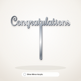 Congratulations cake topper in Silver Mirror Acrylic