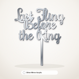 Last Fling Before the Ring cake topper in Silver Mirror Acrylic