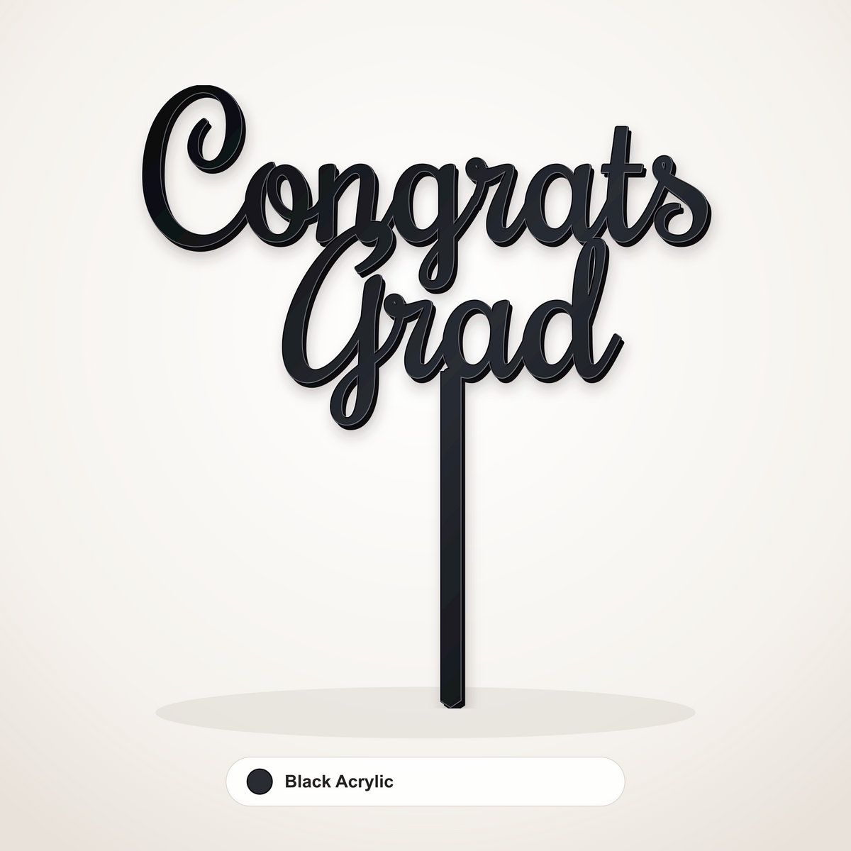 Congrats Grad cake topper in Black Acrylic