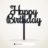 Happy Birthday cake topper in Black Acrylic