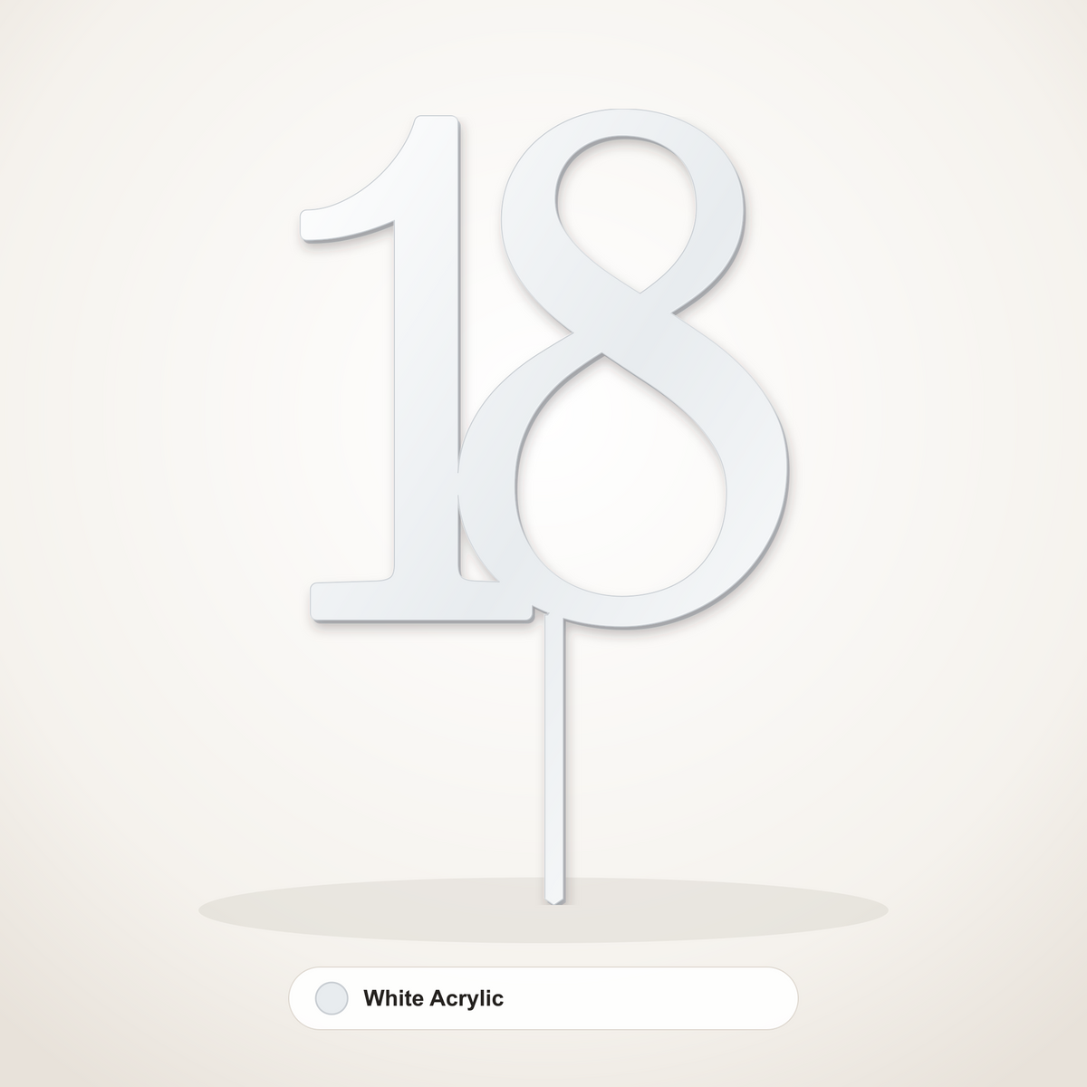 18 cake topper in White Acrylic