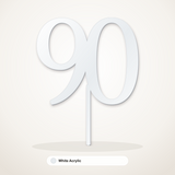 90 cake topper in White Acrylic