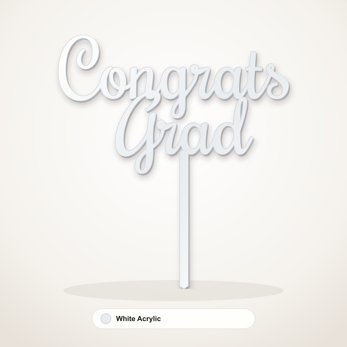 Congrats Grad cake topper in White Acrylic