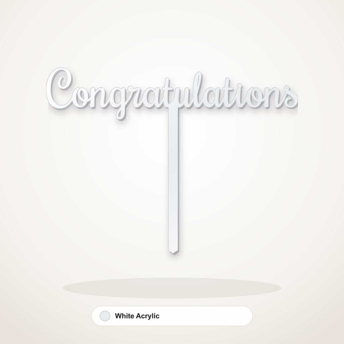 Congratulations cake topper in White Acrylic