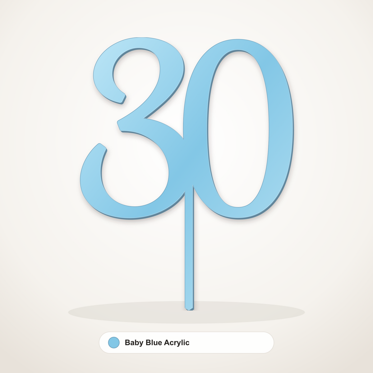 30 cake topper in Baby Blue Acrylic