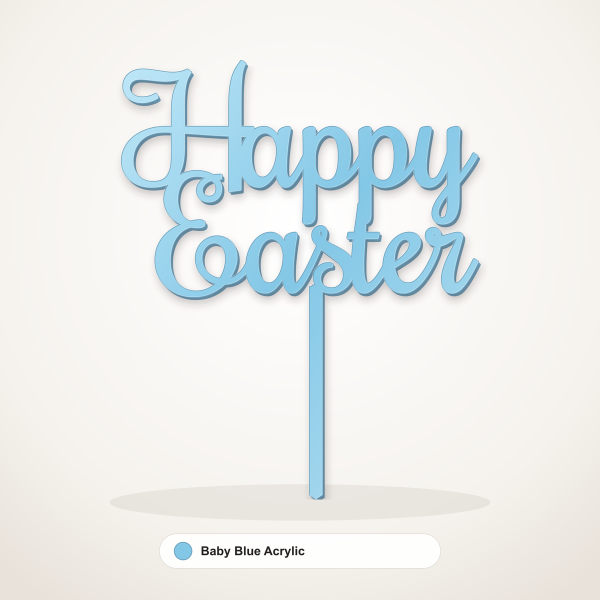 Happy Easter cake topper in Baby Blue Acrylic
