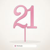 21 cake topper in Pink Acrylic