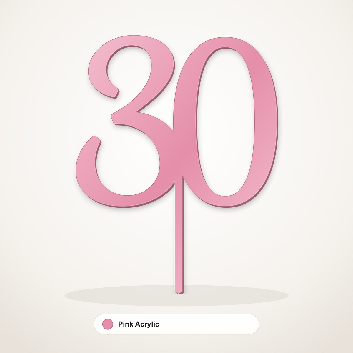 30 cake topper in Pink Acrylic