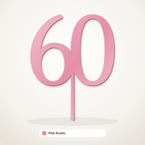 60 cake topper in Pink Acrylic