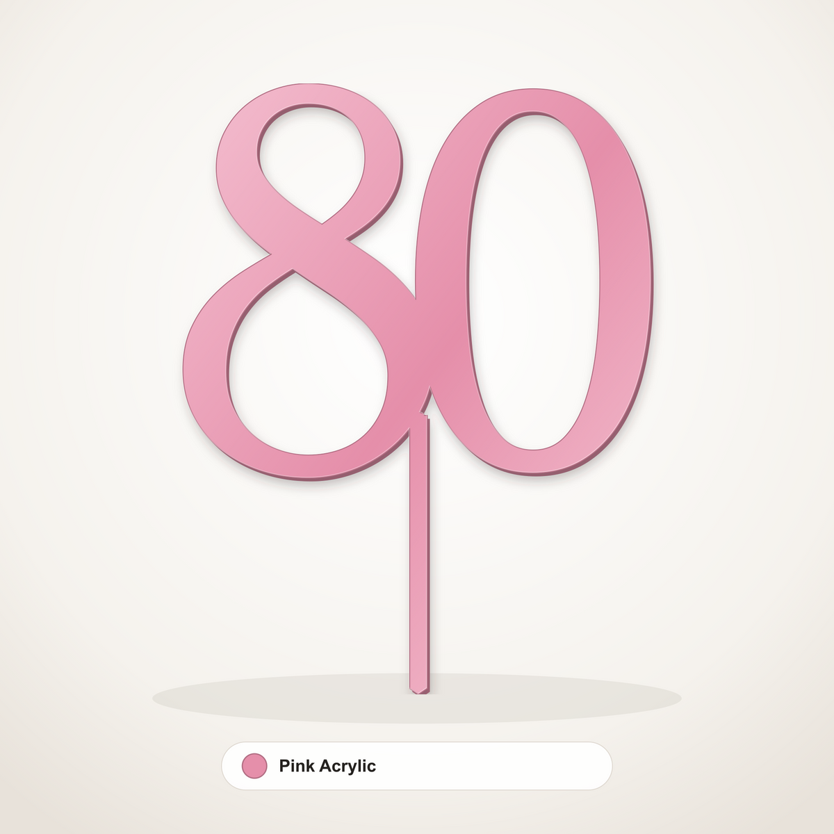 80 cake topper in Pink Acrylic