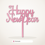 Happy New Year cake topper in Pink Acrylic