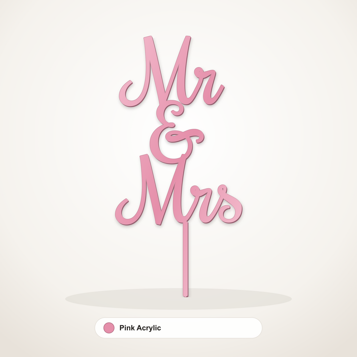 Mr & Mrs cake topper in Pink Acrylic