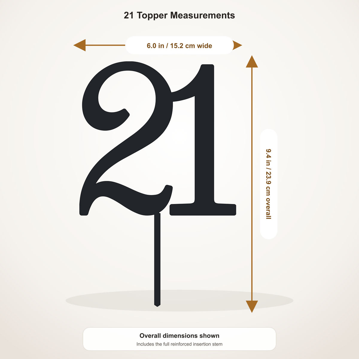21 cake topper measurements: 6.00 inches wide by 9.39 inches tall, including stem