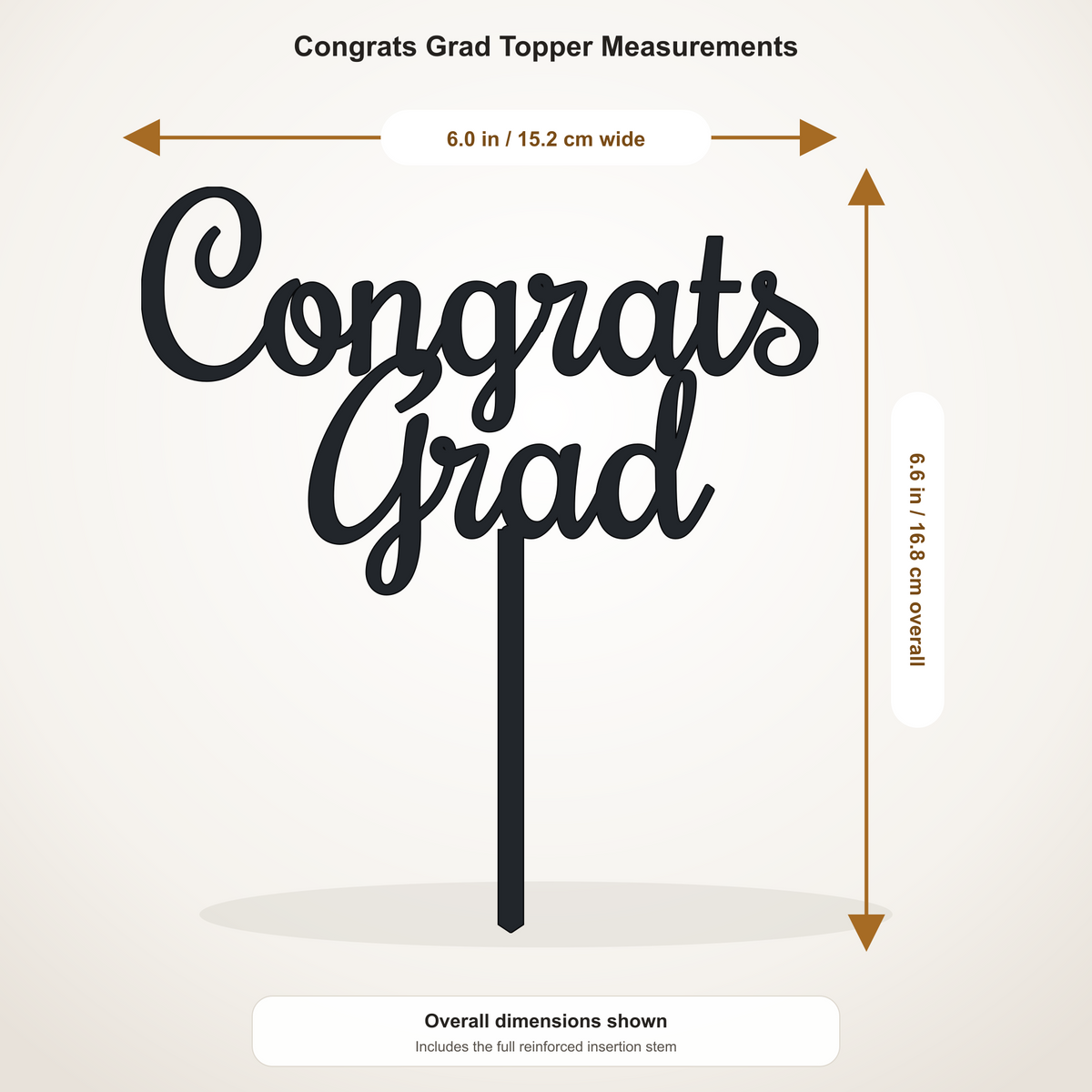 Congrats Grad cake topper measurements: 6.00 inches wide by 6.61 inches tall, including stem